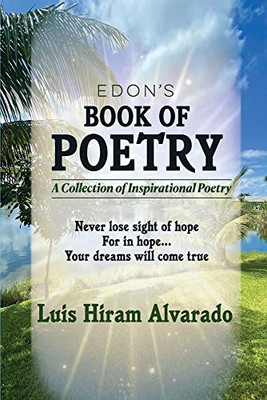 Edon's Book of Poetry : A Collection of Inspirational Poetry