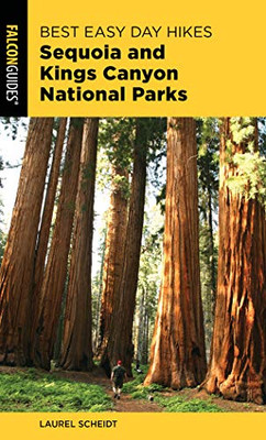 Best Easy Day Hikes Sequoia and Kings Canyon National Parks (Best Easy Day Hikes Series)