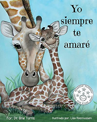 Yo Siempre Te Amaré : Keepsake Gift Book for Mother and New Baby