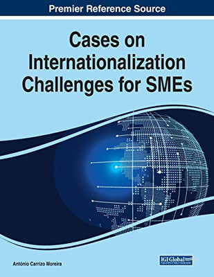 Cases on Internationalization Challenges for SME - 9781799864844