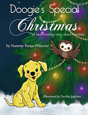 Doogie's Special Christmas : A Heartwarming Story About Friendship