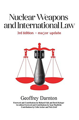 Nuclear Weapons and International Law : 3rd Edition - 9781912359134