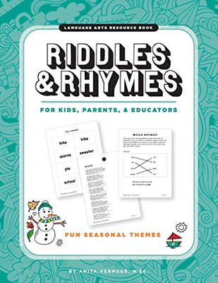 Riddles & Rhymes : For Kids, Parents and Educators: Fun Seasonal Themes