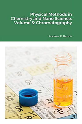 Physical Methods in Chemistry and Nano Science. Volume 3 : Chromatography
