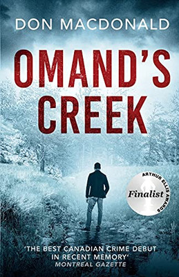 Omand's Creek : A Gripping Crime Thriller Packed with Mystery and Suspense