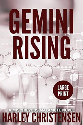 Gemini Rising : (Mischievous Malamute Mystery Series Book 1) - 9781952252013