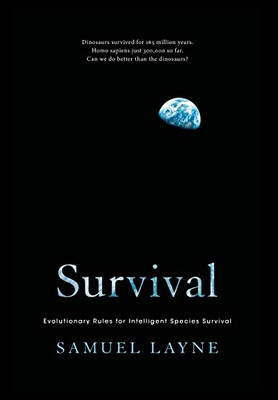 Survival : Evolutionary Rules for Intelligent Species Survival - 9781733755511