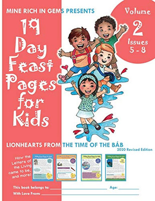 Feast Pages for Kids Volume 2 Issues 5 - 8 : Lionhearts from the Time of the Báb