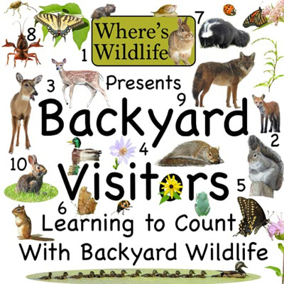 Where's Wildlife Presents Backyard Visitors : Learning to Count with Backyard Wildlife