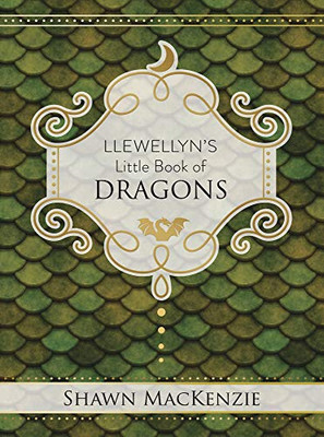 Llewellyn's Little Book of Dragons (Llewellyn's Little Books (11))