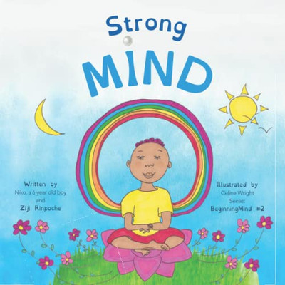Strong Mind: Dzogchen for Kids (Learn to Relax in Mind with Stormy Feelings) - 9781915175052