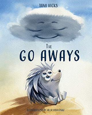 The Go Aways : Finding Your Place to Belong Because Everyone Belongs Somewhere - 9781735337319