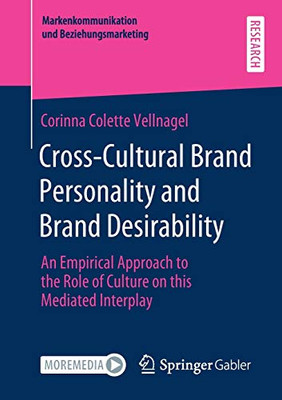 Cross-Cultural Brand Personality and Brand Desirability : An Empirical Approach to the Role of Culture on this Mediated Interplay