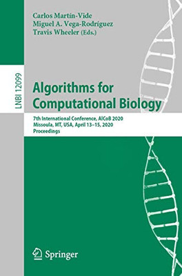 Algorithms for Computational Biology : 7th International Conference, AlCoB 2020, Missoula, MT, USA, April 13û15, 2020, Proceedings