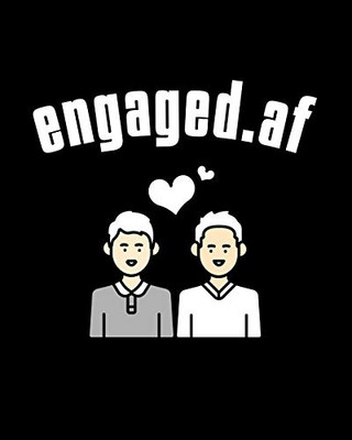 Engaged.af : Gay Wedding Guest Book - Mr And Mr Engagement Gift - Blank Paperback 8" X 10", 200 Pages With All Kinds Of Kisses Cover