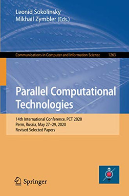 Parallel Computational Technologies : 14th International Conference, PCT 2020, Perm, Russia, May 27û29, 2020, Revised Selected Papers