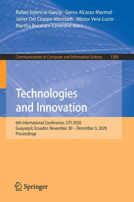 Technologies and Innovation : 6th International Conference, CITI 2020, Guayaquil, Ecuador, November 30 û December 3, 2020, Proceedings