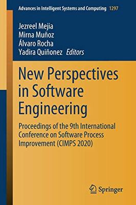 New Perspectives in Software Engineering : Proceedings of the 9th International Conference on Software Process Improvement (CIMPS 2020)