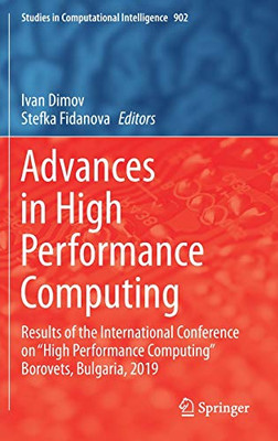 Advances in High Performance Computing : Results of the International Conference on ôHigh Performance Computingö Borovets, Bulgaria, 2019