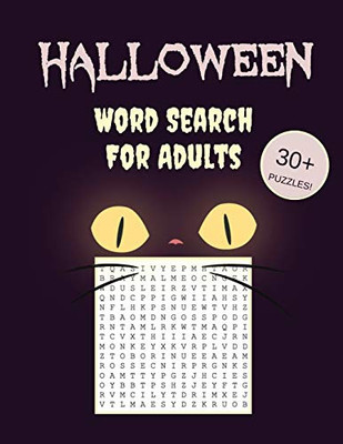 Halloween Word Search For Adults : 30+ Spooky Puzzles | With Scary Pictures | Trick-or-Treat Yourself to These Eery Large-Print Word Find Puzzles!