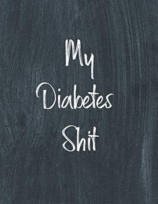 Diabetes Log Book : Daily Blood Sugar Log Book Journal, Organize Glucose Readings, Diabetic Monitoring Notebook for Recording Meals, Carbs, Physical Activities, Insulin