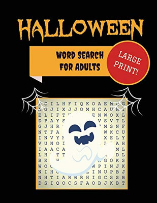 Large Print Halloween Word Search For Adults : 30+ Spooky Puzzles | Extra-Large, For Adults & Seniors | With Scary Pictures | Trick-or-Treat Yourself to These Eery Word Find Puzzles!