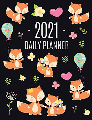 Red Fox Planner 2021 : Funny Animal Planner Calendar Organizer | Artistic January - December 2021 Agenda Scheduler | Cute Large Black 12 Months Planner for Meetings, Appointments, Goals, School Or Work