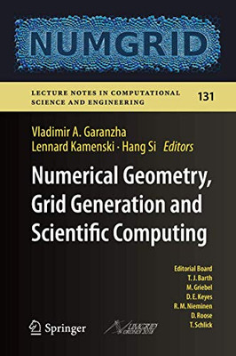 Numerical Geometry, Grid Generation and Scientific Computing : Proceedings of the 9th International Conference, NUMGRID 2018 / Voronoi 150, Celebrating the 150th Anniversary of G.F. Voronoi, Moscow, Russia, December 2018
