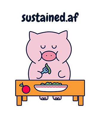 Sustained.af : Not Your Usual Food Diary - Food Diary Symptom Tracker To Write Down Food & Allergies Symptoms, Ingredients, Notes - Doomsday Prepper Gift - Black Lined Journal With Purpose & Funny Saying For Survivalists