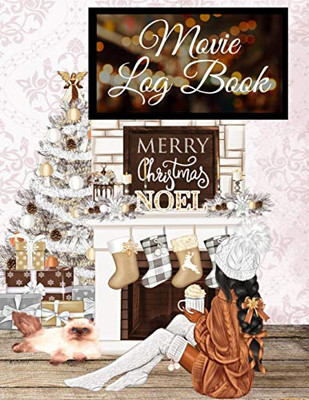 Movie Log Book : Thanksgiving Journal For Women To Write Down Favorite Hallmark Holiday Favorites - Personal Gift for Her - Stocking Stuffer For Wife, Mom, Girl Friend, BFF, Daughter - Seasonal Ornaments, Festive Decoration & Fireplace With Woman &