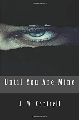 Until You Are Mine