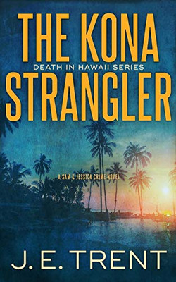 The Kona Strangler