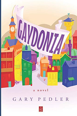 Gaydonia : A Novel