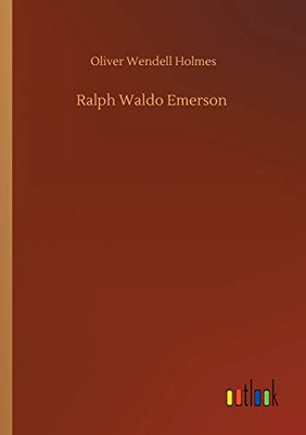 Ralph Waldo Emerson