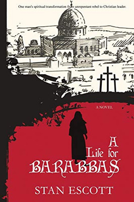 A Life for Barabbas