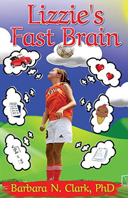 Lizzie's Fast Brain