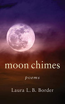 Moon Chimes : Poems