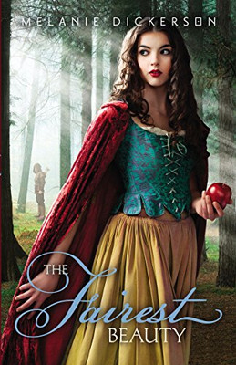 The Fairest Beauty (Fairy Tale Romance Series)