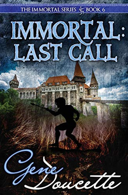 Immortal : Last Call