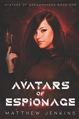 Avatars of Espionage