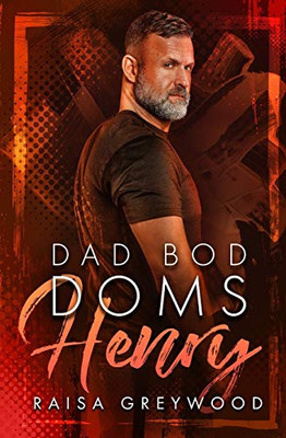 Dad Bod Doms : Henry