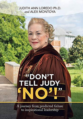 Don't Tell Judy 'No'!