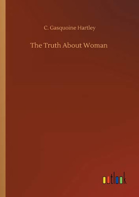 The Truth About Woman