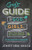 The Guy's Guide to God, Girls, and the Phone in Your Pocket: 101 Real-World Tips for Teenaged Guys