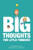 Big Thoughts For Little Thinkers