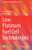 Low Platinum Fuel Cell Technologies