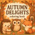 Autumn Delights - Coloring Book