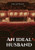 An Ideal Husband: A 1895 Stage Play by Oscar Wilde