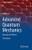 Advanced Quantum Mechanics : Materials and Photons