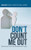 Don't Count Me Out: Sermons from the Bahamian Pulpit